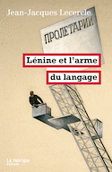 Lénine ou l'arme du langage